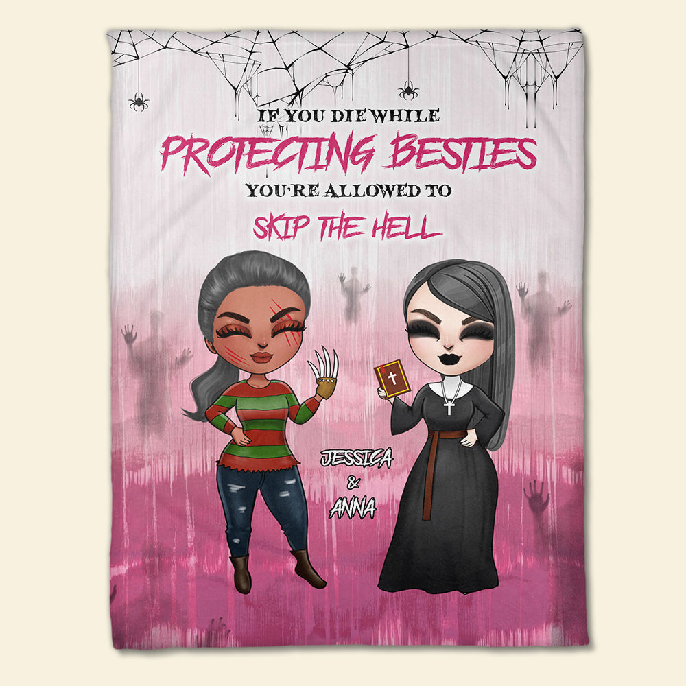 If You Die While Protecting Besties Personalized Blanket, Gift For Besties - Blanket - GoDuckee