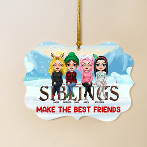 Siblings Make The Best Friends Personalized Ornament, Christmas Gift For Siblings - Ornament - GoDuckee