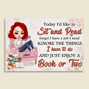 Personalized Reading Girl Poster - Today I'd Like To Sit And Read Forget I Have A Job - Poster & Canvas - GoDuckee