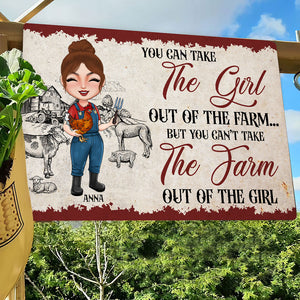 You Can't Take The Farm Out Of The Girl Personalized Farmer Metal Sign - Metal Wall Art - GoDuckee