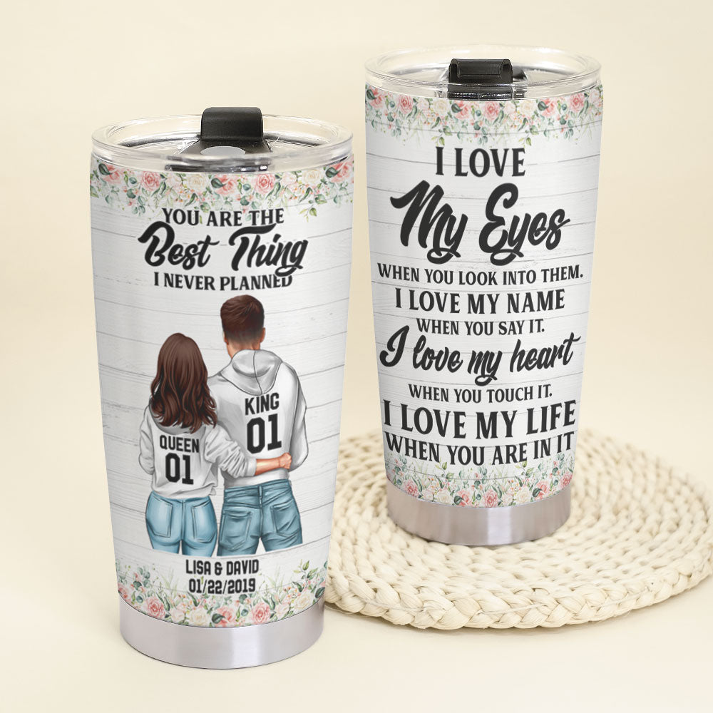 Personalized Couple Tumbler - You Are The Best Thing I Never Planned - Tumbler Cup - GoDuckee