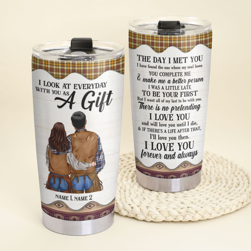 Personalized Cowboy Couple Tumbler Cup - I Look At Everyday With You As A Gift - Couple Shoulder to Shoulder - Tumbler Cup - GoDuckee