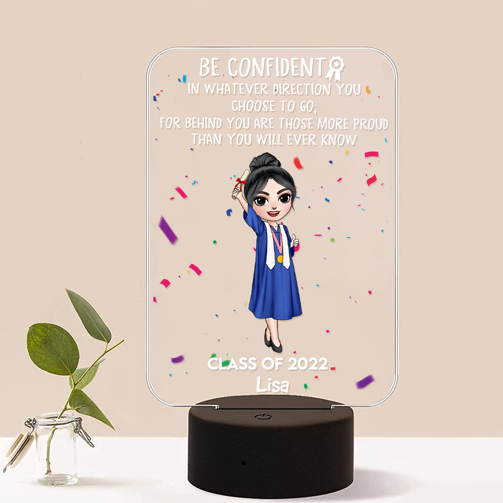Personalized Graduate Led Night Light Be Confident In Whatever Direction You Choose To Go chibi graduation - Led Night Light - GoDuckee