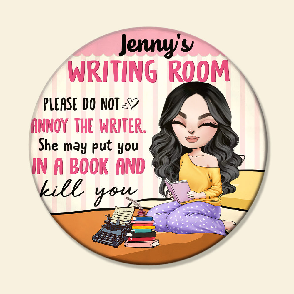 Please Do Not Annoy The Writer - Personalized Round Wooden Sign - Gift For Book Lover - Wood Sign - GoDuckee