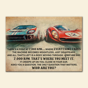 Racing Poster - There's A Point At 7000 RPM Where Everything Fades - Poster & Canvas - GoDuckee