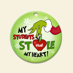 My Students Stole My Heart - Personalized Christmas Ornament - Gift for Teachers - Ornament - GoDuckee