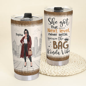 She Got That Next Level Never Settle Secure the Bag Personalized Girl Boss Tumbler Gift For Her - Tumbler Cup - GoDuckee