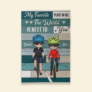 Personalized Cycling Couple Poster - My Favorite Place In The World Is Next To You - Poster & Canvas - GoDuckee
