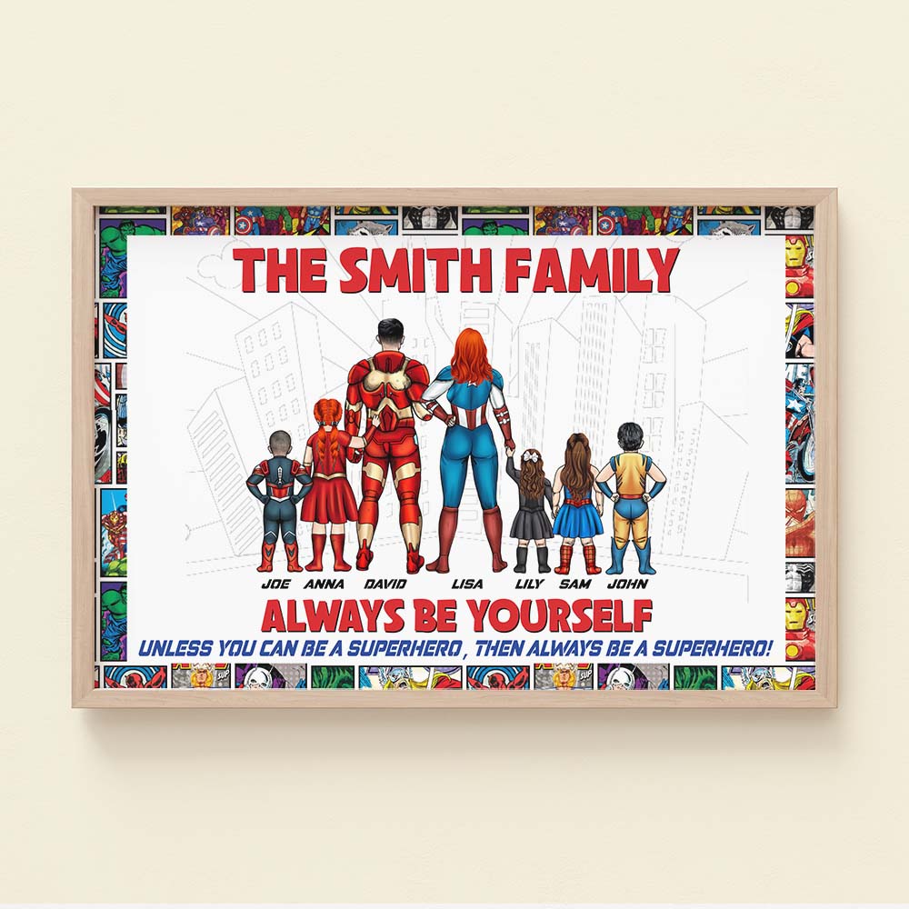 Always Be Yourself, Be A Super Family Personalized Canvas Print, Gift For Family - Poster & Canvas - GoDuckee