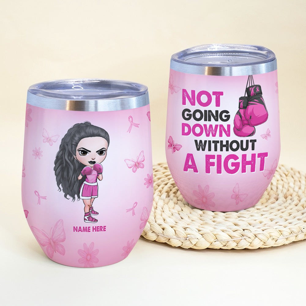Breast Cancer Awareness - Personalized Boxing Girl Wine Tumbler - Not Going Down Without A Fight - Pink Theme - Wine Tumbler - GoDuckee