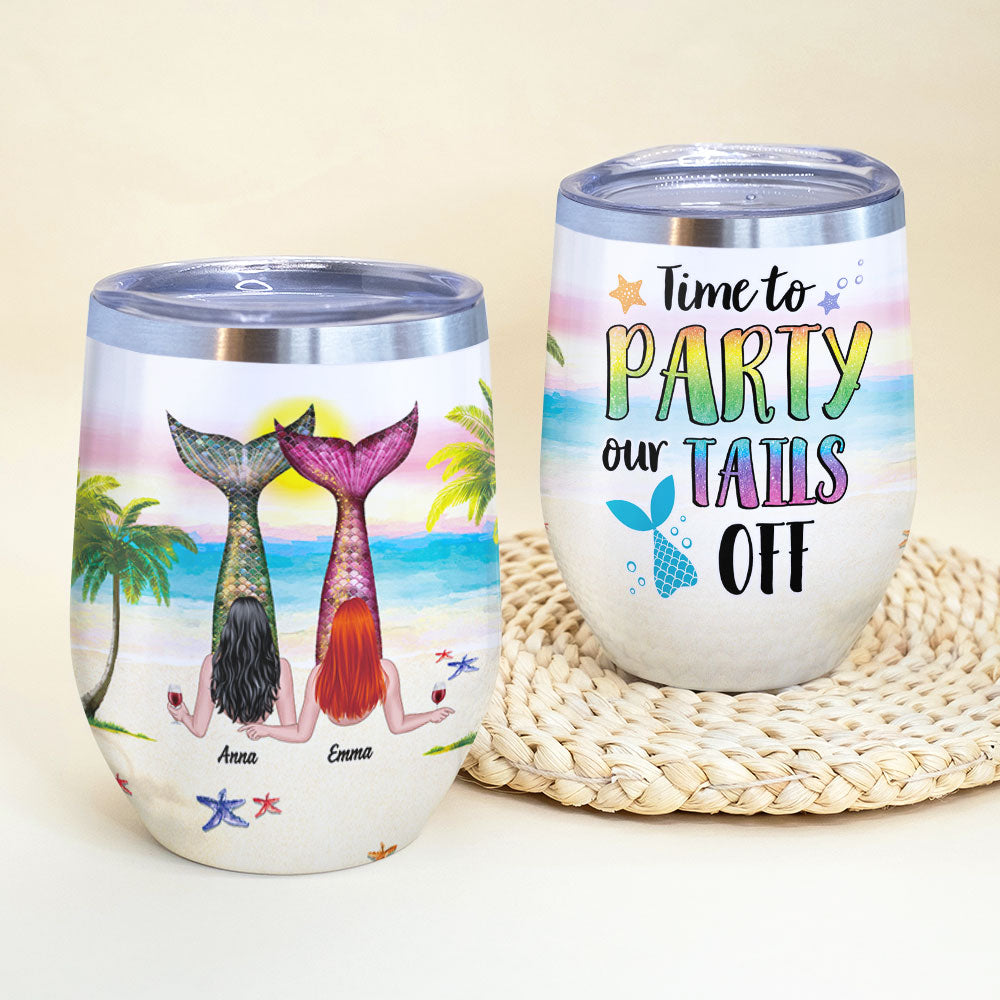 Personalized Mermaid Besties Wine Tumbler - Time To Party Our Tails Off - Beach Theme frd2104 - Wine Tumbler - GoDuckee