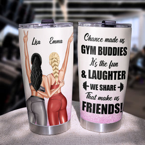 Personalized Gym Besties Tumbler - Chance Made Us Gym Buddies - Sisters - Tumbler Cup - GoDuckee