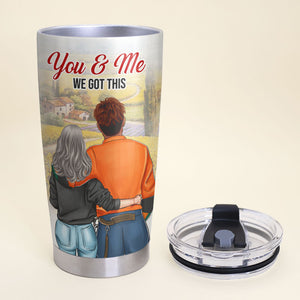 Personalized Lineman Tumbler - You & Me We Got This, Boom To My Bucket Snaps On My Harness - Tumbler Cup - GoDuckee