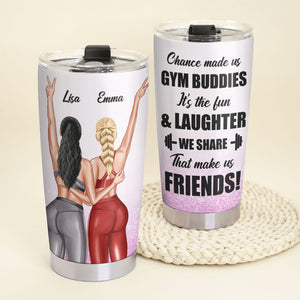 Personalized Gym Besties Tumbler - Chance Made Us Gym Buddies - Sisters - Tumbler Cup - GoDuckee