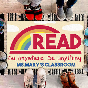 Rainbow Doormat - Custom Teacher's Name - Read, Go Anywhere Be Anything - Doormat - GoDuckee