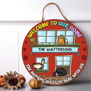 Personalized Cat Lovers Round Wooden Sign - The Humans Just Live Here With Us - Custom Cartoon Cats - Wood Sign - GoDuckee
