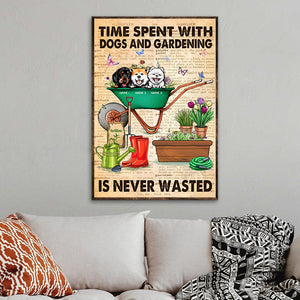 Personalized Dog Lover Poster - Time Spent With Dogs And Gardening Is Never Wasted - Custom Dog Breeds - Poster & Canvas - GoDuckee