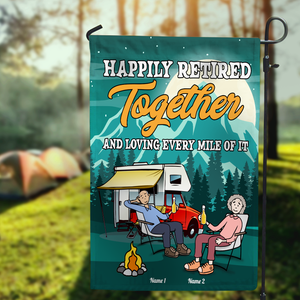 Personalized Gifts For Couple, Happily Retired Together - Custom Camping Flag - Flag - GoDuckee
