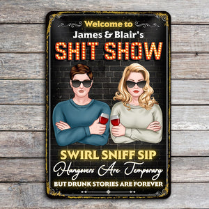 Welcome To Shit Show Swirl Sniff Sip Personalized Wine Couple Metal Sign, Gift For Couple - Metal Wall Art - GoDuckee