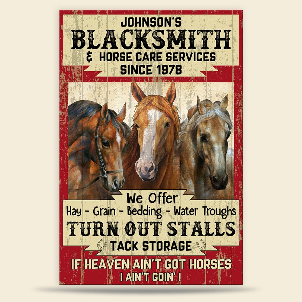 If Heaven Ain't Got Horses I Ain't Goin' Personalized Horse Farm Metal Sign Gift For Horse Lovers - Metal Wall Art - GoDuckee