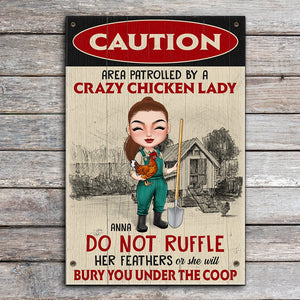 Caution Area Patrolled By A Crazy Chicken Lady Personalized Farming Wood Sign Gift For Her - Wood Sign - GoDuckee