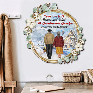 Personalized Old Couple Wood Sign - Flower Ring Shape, True Love Is Grandpa and Grandma Who Grew Old Together - Wood Sign - GoDuckee