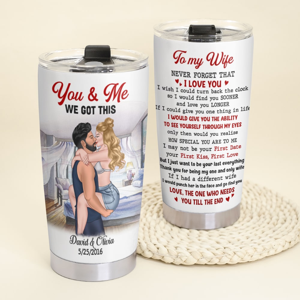 You & Me We Got This Personalized Couple Tumbler, Gift For Couple - Tumbler Cup - GoDuckee