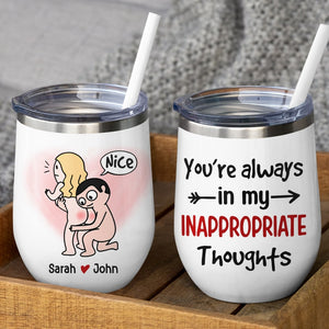You're Always In My Inappropriate Thoughts - Personalized Couple Mug - Gift For Couple - Coffee Mug - GoDuckee