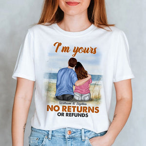 I'm Yours No Returns Or Refunds Personalized Couple Shirt Gift For Couple CPL1412 - Shirts - GoDuckee