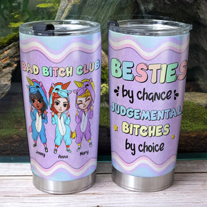 Besties By Chance Judgemental Bitches By Choice Personalized Friends Tumbler, Gift For Friends - Tumbler Cup - GoDuckee