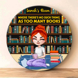 Where There's No Such Thing - Personalized Round Wooden Sign - Gift For Book Lover - Girl Sitting Reading Book - Wood Sign - GoDuckee