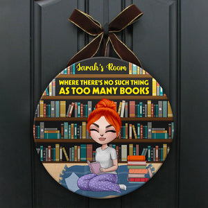 Where There's No Such Thing - Personalized Round Wooden Sign - Gift For Book Lover - Girl Sitting Reading Book - Wood Sign - GoDuckee