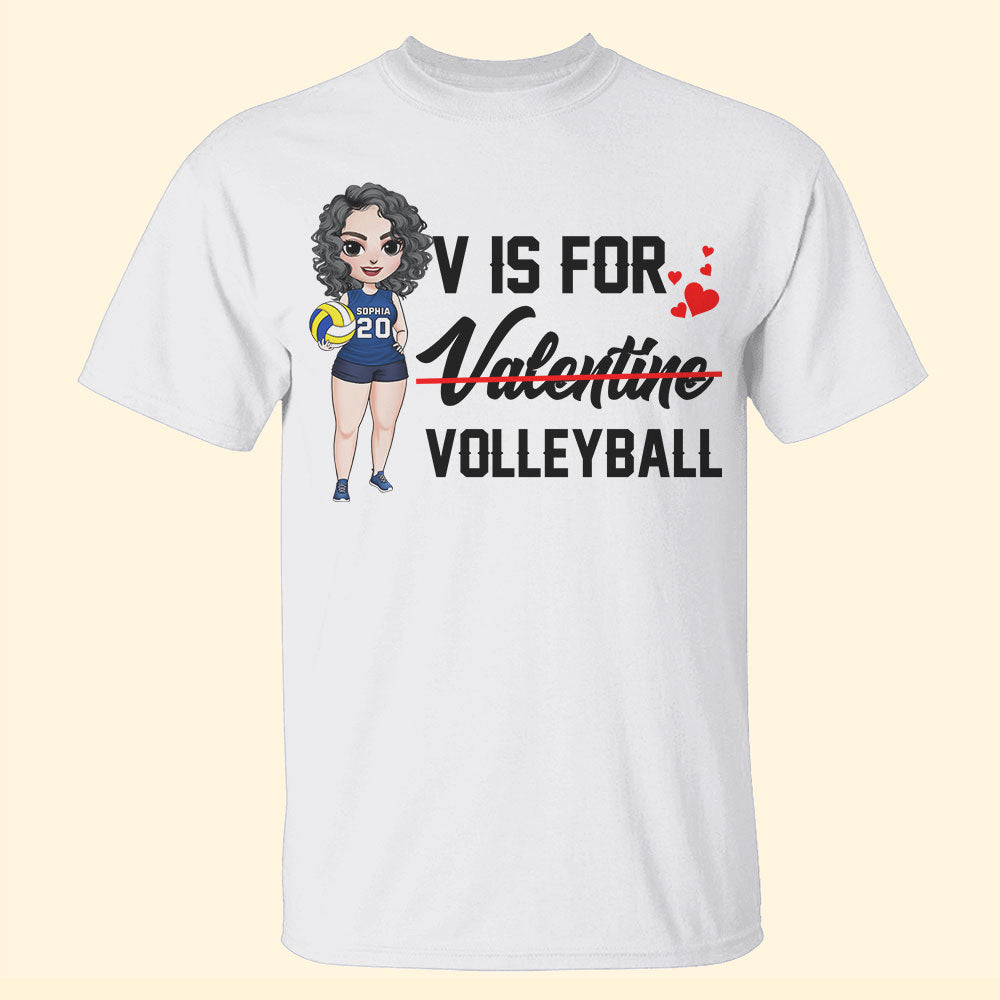 Volleyball Girl V Is For Volleyball - Personalized Shirts - Shirts - GoDuckee