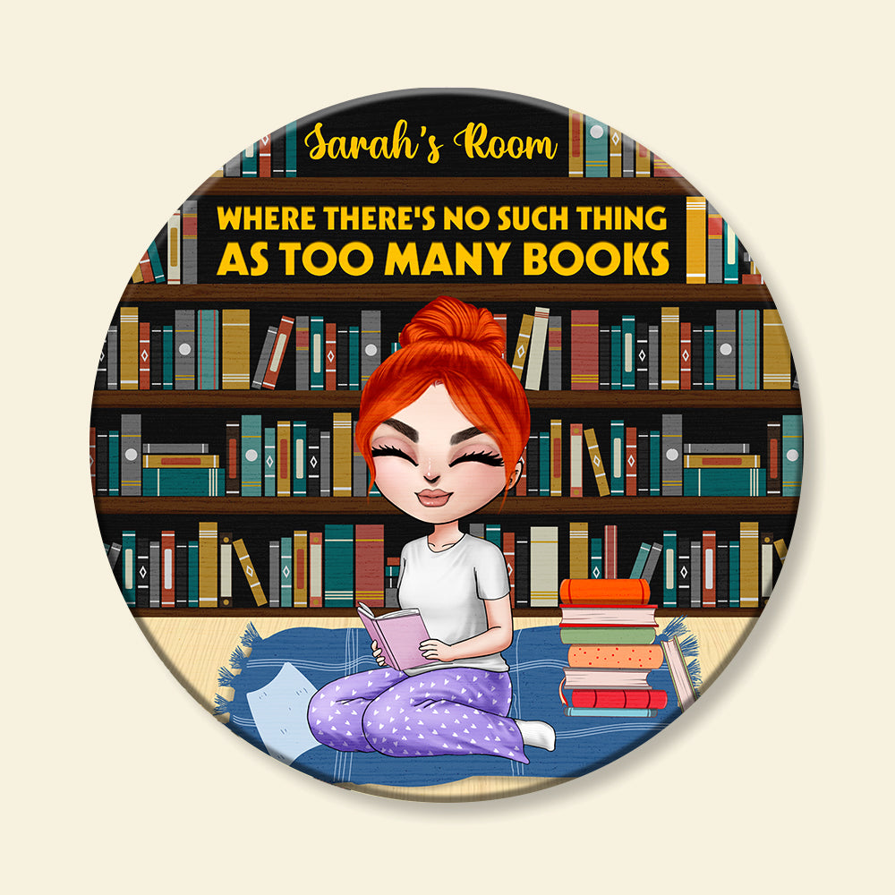 Where There's No Such Thing - Personalized Round Wooden Sign - Gift For Book Lover - Girl Sitting Reading Book - Wood Sign - GoDuckee
