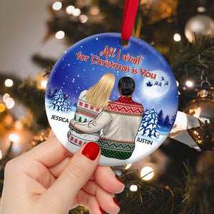 Couple Christmas All I Want For Christmas Is You - Personalized Ornament - Ornament - GoDuckee