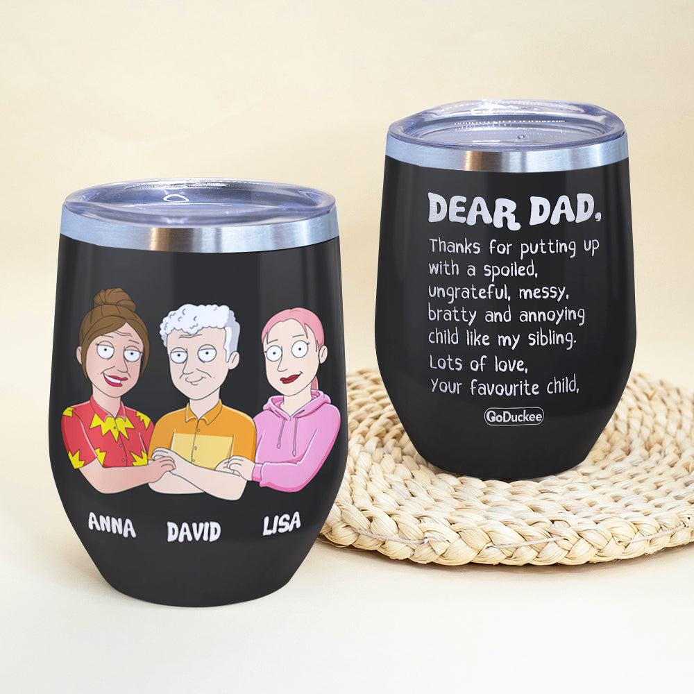 Cartoon Father & 2 Daughters - Personalized Wine Tumbler - Dear Dad, Thanks For Putting Up - Wine Tumbler - GoDuckee