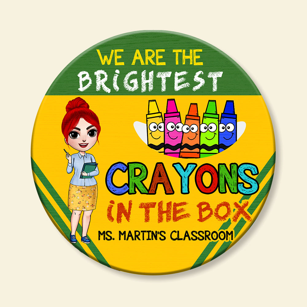 We Are The Brightest Crayons - Personalized Round Wooden Sign - Gift For Teacher - Chibi Teacher Front View - Wood Sign - GoDuckee