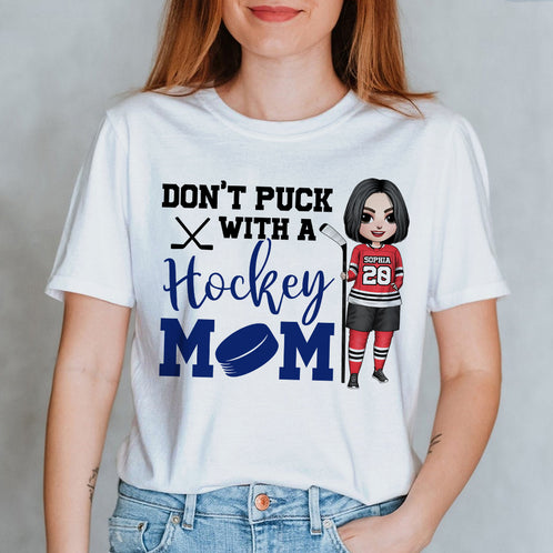 Don't Puck With A Hockey Mom - Personalized Shirts - Gift For Hockey Player - Female Hockey Front View - Shirts - GoDuckee
