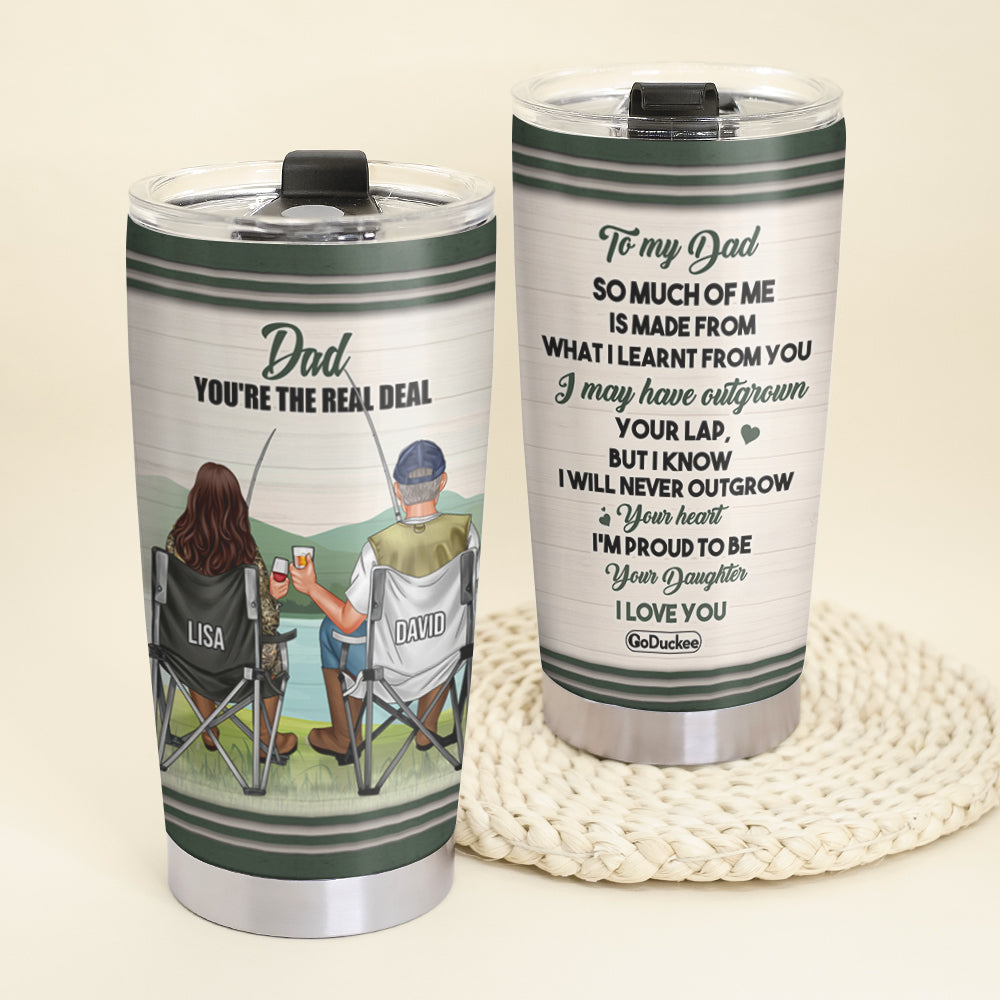 Personalized Fishing Dad & Daughter Tumbler - To My Dad I'm Proud To Be Your Daughter - Tumbler Cup - GoDuckee