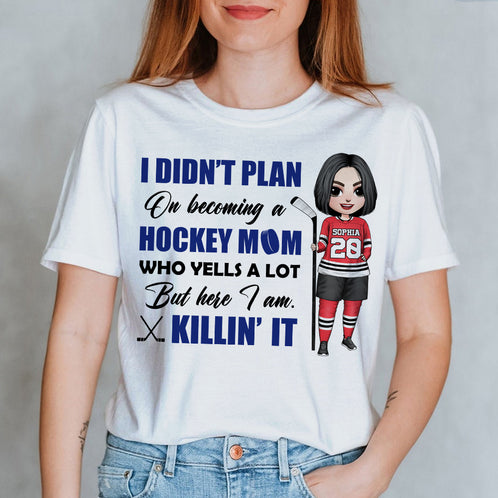 I Didn't Plan On Becoming A Hockey Mom - Personalized Shirts - Gift For Hockey Player - Female Hockey Front View - Shirts - GoDuckee