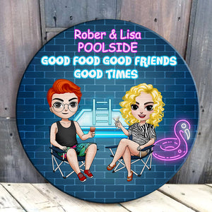 Personalized Pool Friends Round Wooden Sign - Good Food Good Friends Good Times - Wood Sign - GoDuckee