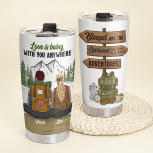 Personalized Camping Couple Tumbler - Love Is Being With You Anywhere - Adventure Life - Tumbler Cup - GoDuckee