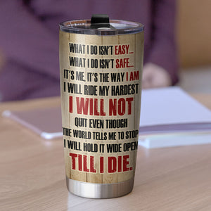 Personalized Motocross Tumbler Cup - What I Do Isn't Easy - Tumbler Cup - GoDuckee