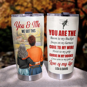 Personalized Lineman Tumbler - You & Me We Got This, Boom To My Bucket Snaps On My Harness - Tumbler Cup - GoDuckee