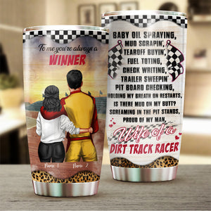 Personalized Racing Couple Tumbler - To Me You're Always a Winner - Dirt Track Racer's Wife - Tumbler Cup - GoDuckee