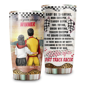 Personalized Racing Couple Tumbler - To Me You're Always a Winner - Dirt Track Racer's Wife - Tumbler Cup - GoDuckee