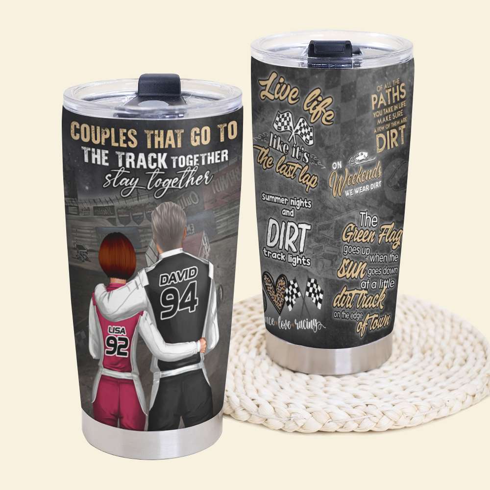 Personalized Racing Couple Tumbler - That Go To The Track Together Stay Together - Tumbler Cup - GoDuckee