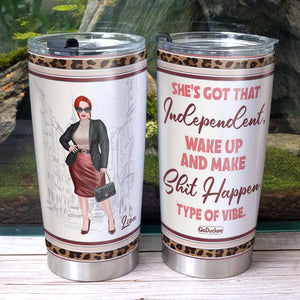 Boss Lady Got Independent Wake Up Personalized Tumbler Gift For Her - Tumbler Cup - GoDuckee