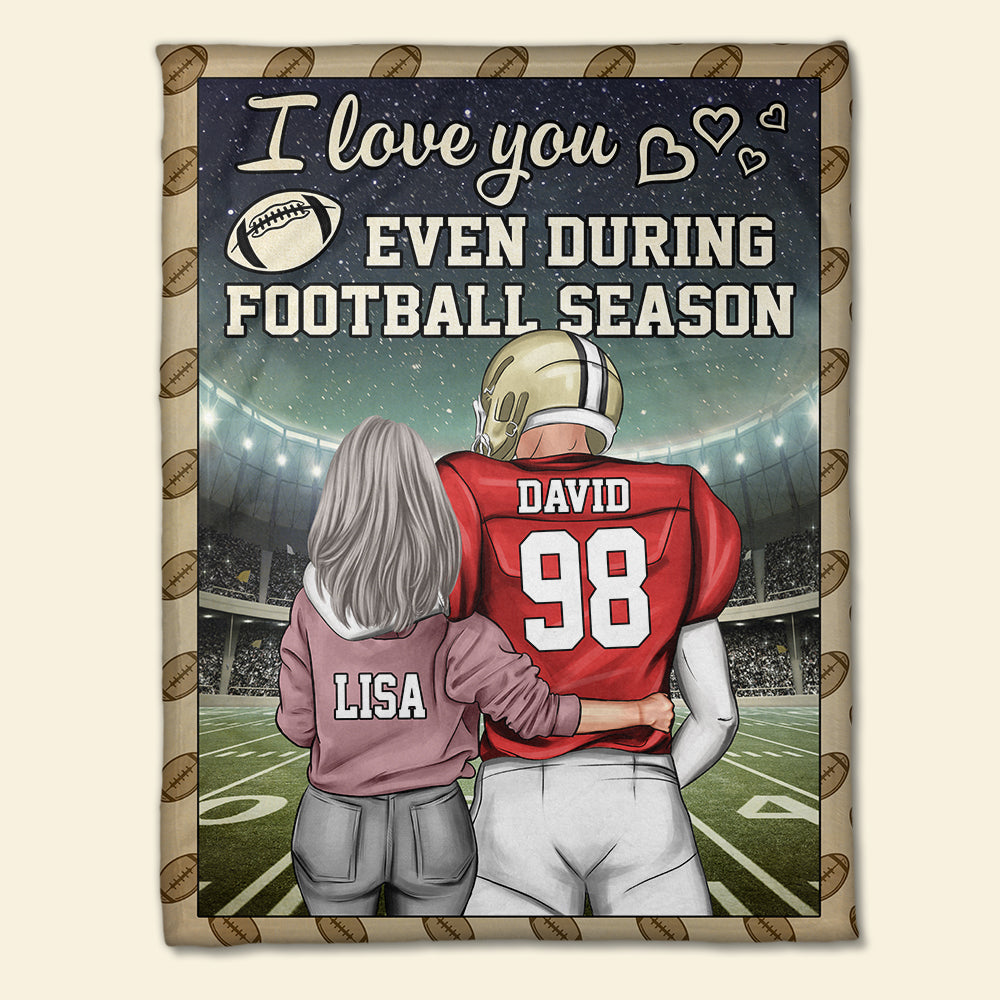 Personalized American Football Couple Blanket - Love You Even During Football Season - Blanket - GoDuckee