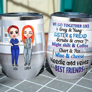 Personalized Nurse Besties Dolls Wine Tumbler - We Go Together Like Best Friends Fol9-Vd1 - Wine Tumbler - GoDuckee